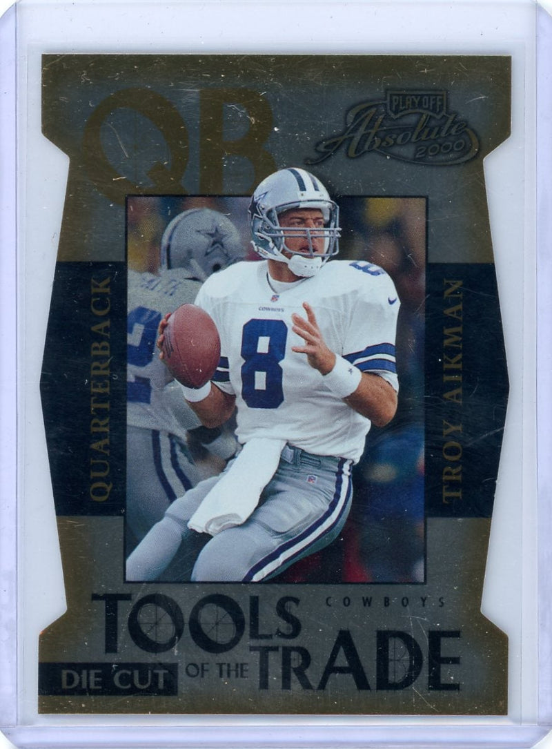 Troy Aikman 2000 Absolute Tools of the trade 