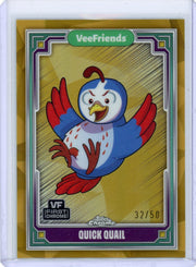 Quick Quail 2025 Topps Chrome VeeFriends gold refractor #'d 32/50