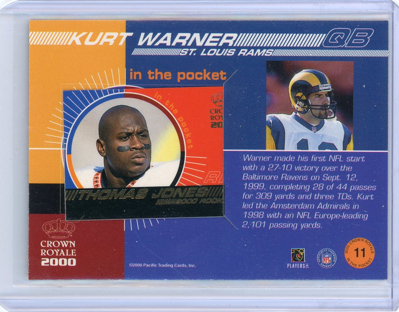 Kurt Warner In the Pocket (Thomas Jones rookie) 2000 Crown Royale