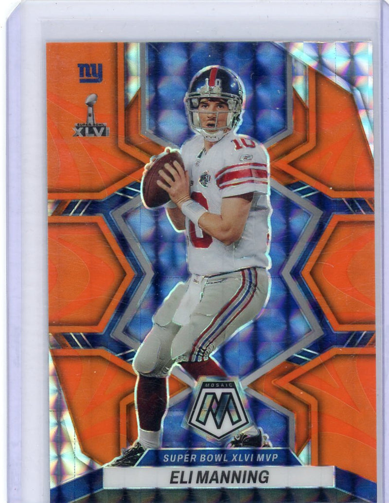 Eli Manning 2022 Panini Mosaic Super Bowl XLVI MVP orange mosaic prizm