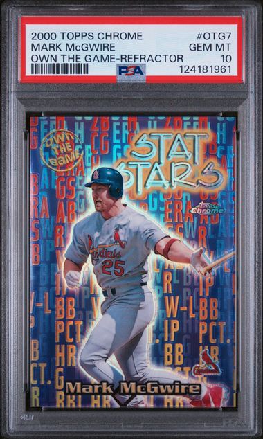 Mark McGwire 2000 Topps Chrome Own The Game Refractor PSA 10