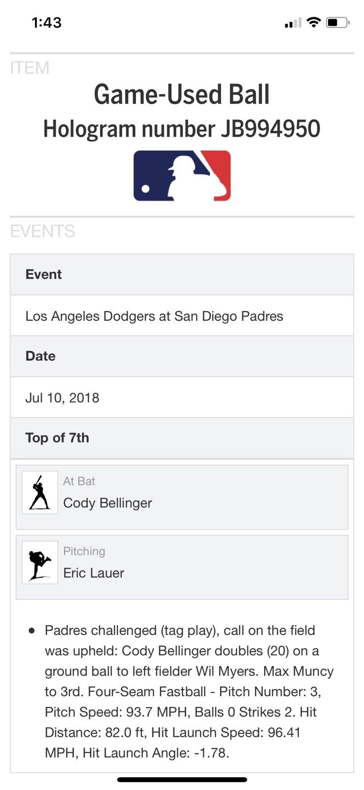 Cody Bellinger MLB Game Used Double Baseball 7/9/18 Career Hit #206 Double #46