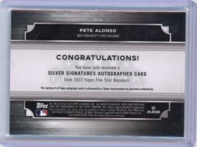 Pete Alonso 2022 Topps Five Star Silver Signatures #'d 04/30