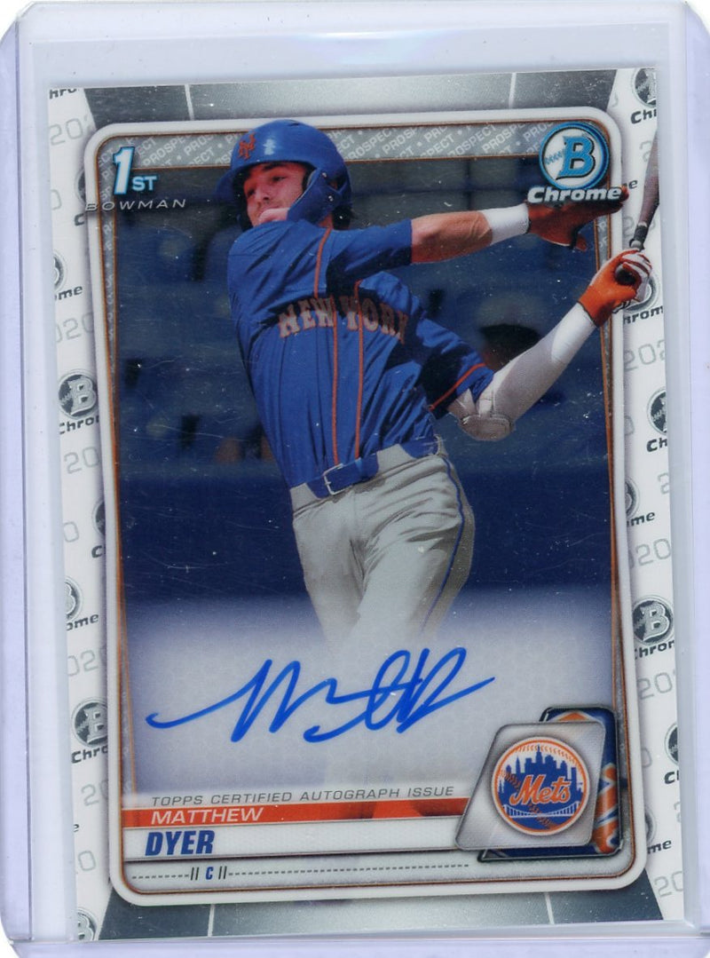 Matthew Dyer 2020 1st Bowman Chrome autograph