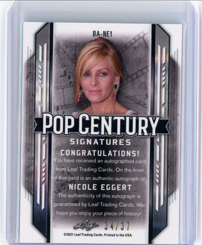 Nicole Eggert 2021 Leaf Pop Century signatures #'d 34/37