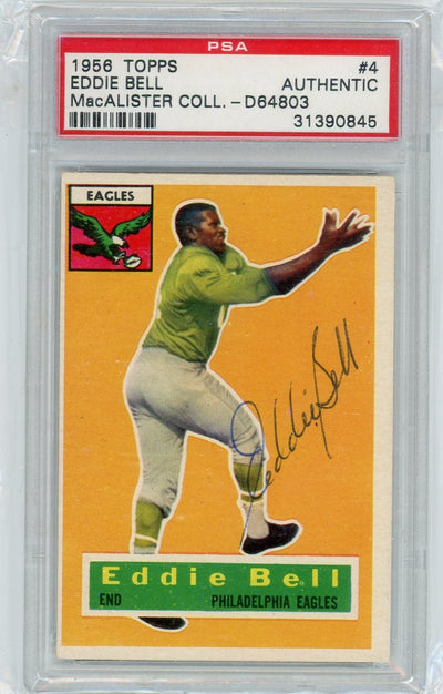 Eddie Bell 1956 Topps #4 MacAlister Collection PSA/DNA Authentic Autograph