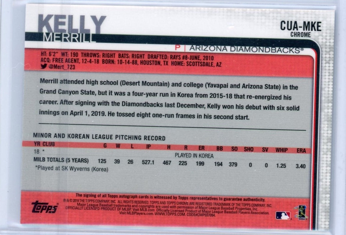 Merrill Kelly 2019 Topps Chrome autograph rookie card